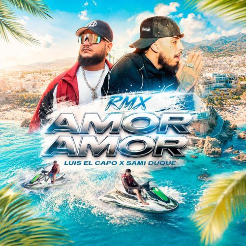 AMOR AMOR (REMIX)