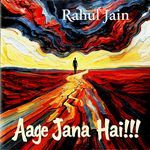 Aage jana hai