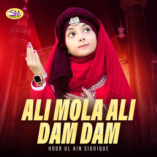Ali Mola Ali Dam Dam