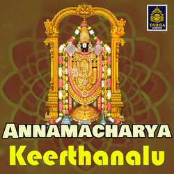 Annamacharya Keerthanalu (Kondalalo Nelakonna Koneti Rayudu)-Eg0MABdAXwM