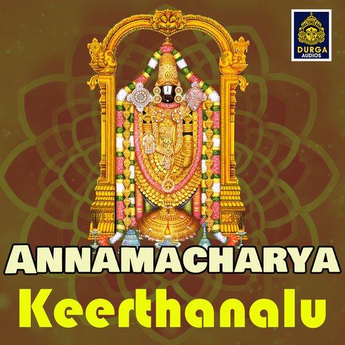 Annamacharya Keerthanalu (Kondalalo Nelakonna Koneti Rayudu)