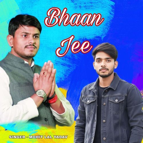 Bhaan Jee