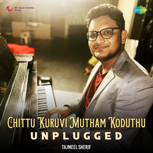 Chittu Kuruvi Mutham Koduthu - Unplugged