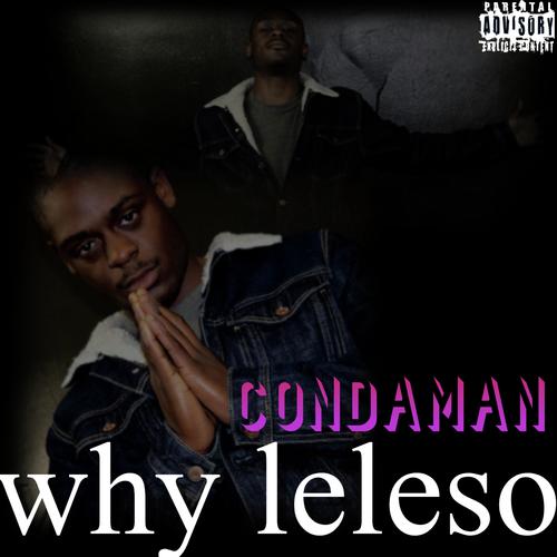 Condaman Why Leleso_poster_image