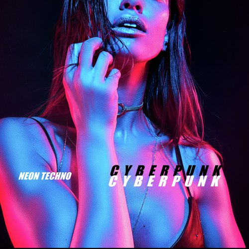 Cyberpunk (Neon Techno)_poster_image