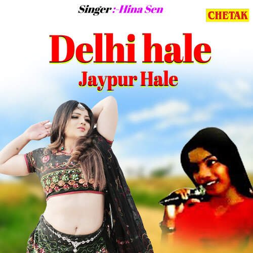 Delhi Hale Jaypur Hale
