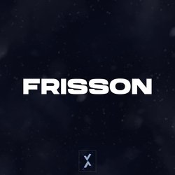 Frisson-RjoTYSQdZ2U