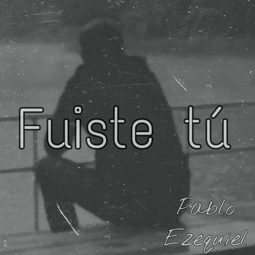 Fuiste Tú_poster_image