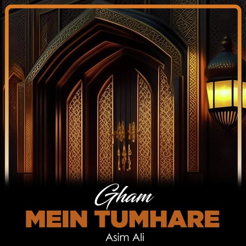 Gham Mein Tumhare