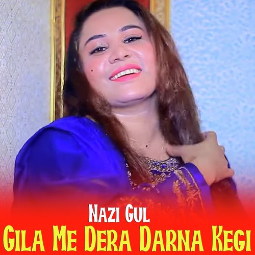 Gila Me Dera Darna Kegi