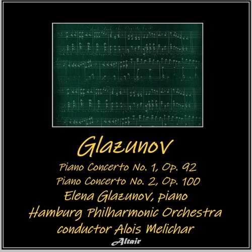 Glazunov: Piano Concerto NO. 1, OP. 92 - Piano Concerto NO. 2, OP. 100