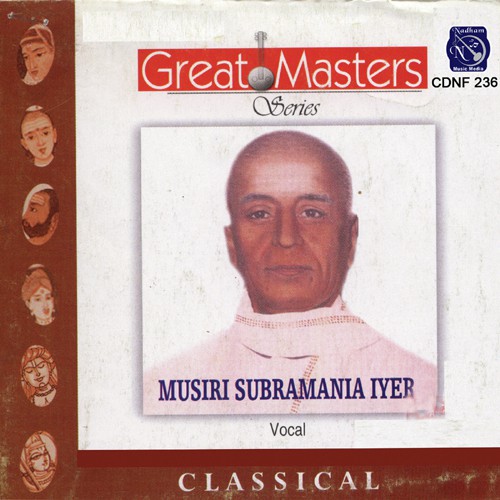 Great Masters Musiri Subramania Iyer