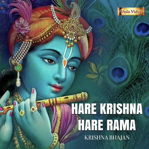 Hare Krishna Hare Rama (Krishna Bhajan) Songs Download - Online @ JioSaavn