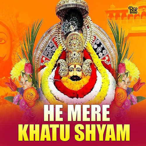 He Mere Khatu Shyam