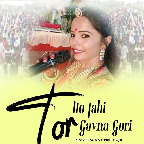 Ho Jahi Tor Gavna Gori (Original)