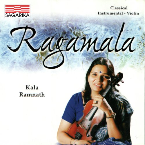 Kala Ramnath -Ragamala