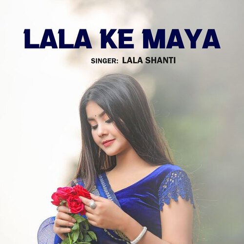 Lala Ke Maya