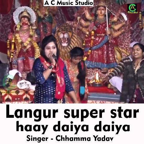 Langur super star haay daiya daiya