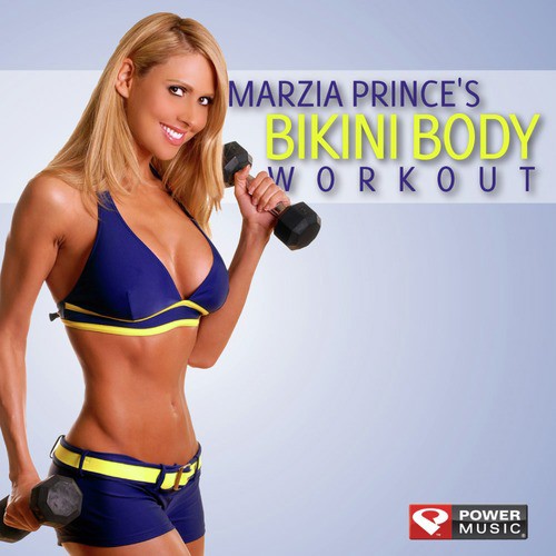 Marzia Prince's Bikini Body Workout Mix (60 Minute Non-Stop Workout Mix) [128-132 BPM]
