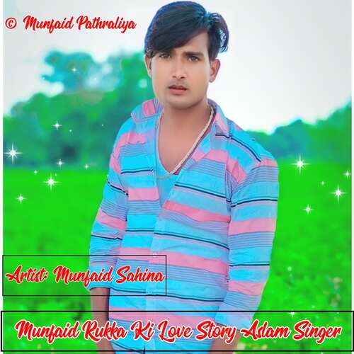 Munfaid Rukka Ki Love Story