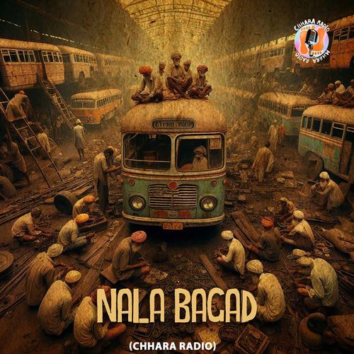 Nala Bagad (Chhara Radio)