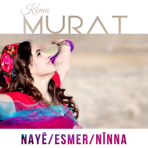 Nayê/Esmer/Nînna (Potporî) cover art