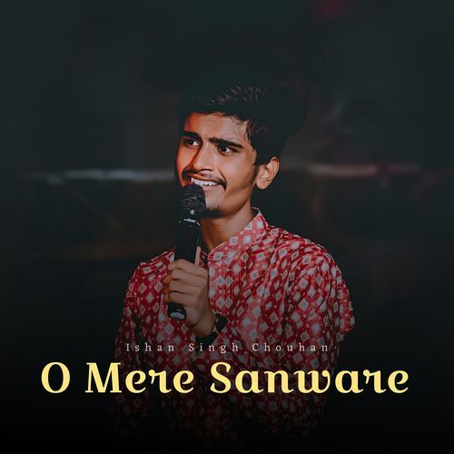 O Mere Sanware