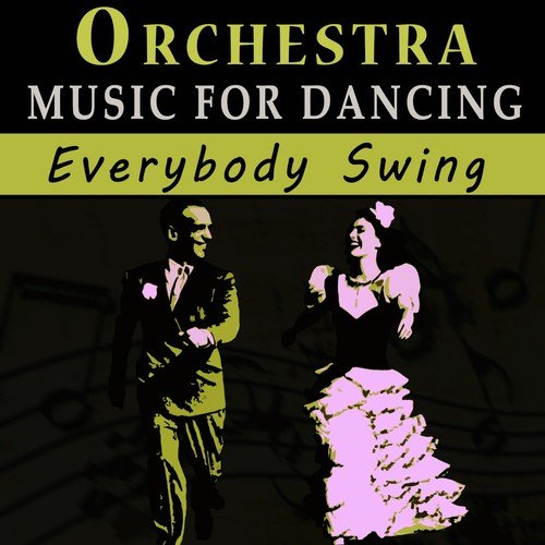 Orchestra: Music for Dancing