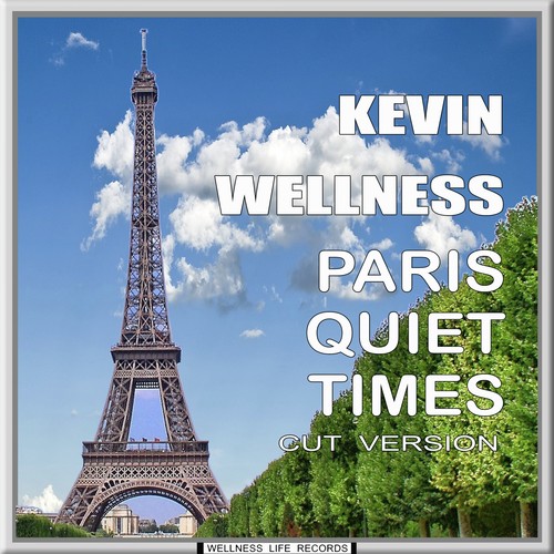 Paris Quiet Times (Cut Version)