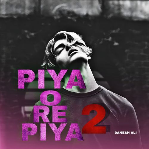 Piya O Re Piya 2