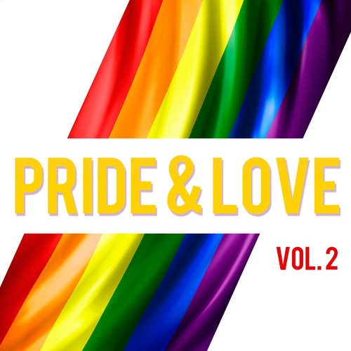 Pride & Love, Vol. 2