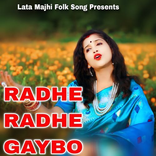RADHE RADHE GAYBO