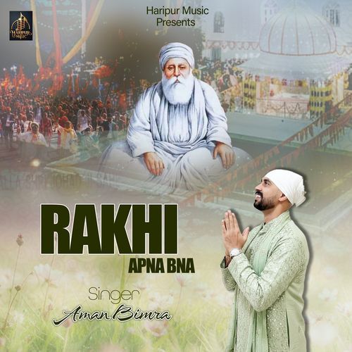 RAKHI APNA BNA