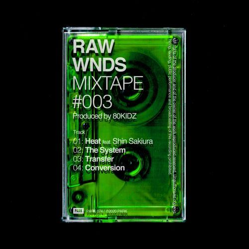 RAW WNDS MIXTAPE #003_poster_image