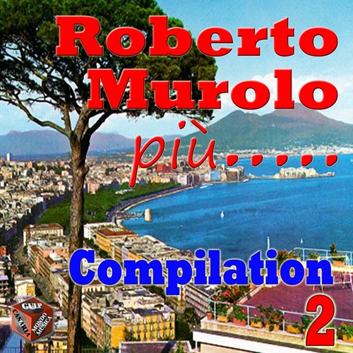 Roberto Murolo più..., Vol. 2 (Compilation)