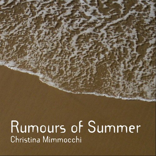 Rumours of Summer