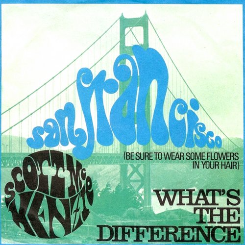 San Francisco (Be Sure To Wear Flowers In Your Hair) / What&#039;s The Difference_poster_image