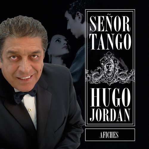 Señor Tango Afiches