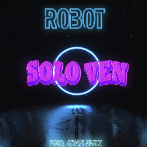 Solo Ven (feat. Robot)_poster_image