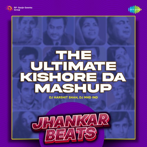 The Ultimate Kishore Da Mashup - Jhankar Beats