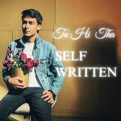 Tu Hi Tha - Self Written-AF4kdAJBAws