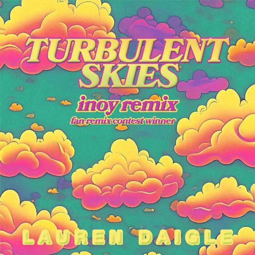 Turbulent Skies (INOY Remix) [Fan Remix Contest Winner] (INOY Remix; Fan Remix Contest Winner)