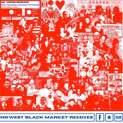 UK House Sermon (No'West 'Black Market' Remixes)