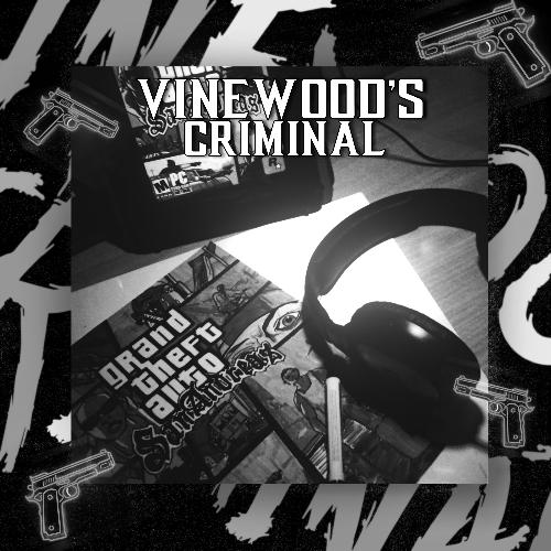 VINEWOOD'S CRIMINAL