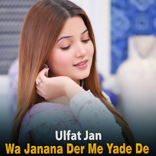 Wa Janana Der Me Yade De