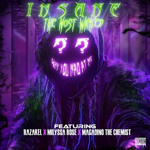 Why You Mad at Me (feat. Razakel, Milyssa Rose & Magadino the Chemist) cover art