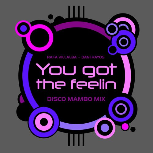 YOU GOT THE FEELING (DISCO MAMBO) [feat. Janine Johnson &amp; Paul Museck]_poster_image