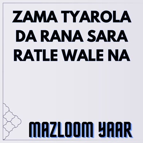 Zama Tyarola Da Rana Sara Ratle Wale na_poster_image