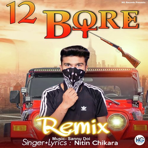 12 Bore (Remix)