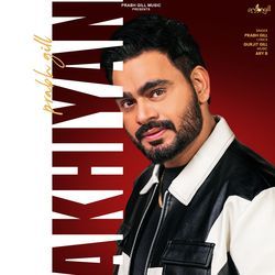 Akhiyan by Prabh Gill, Gurjit Gill, Ary B